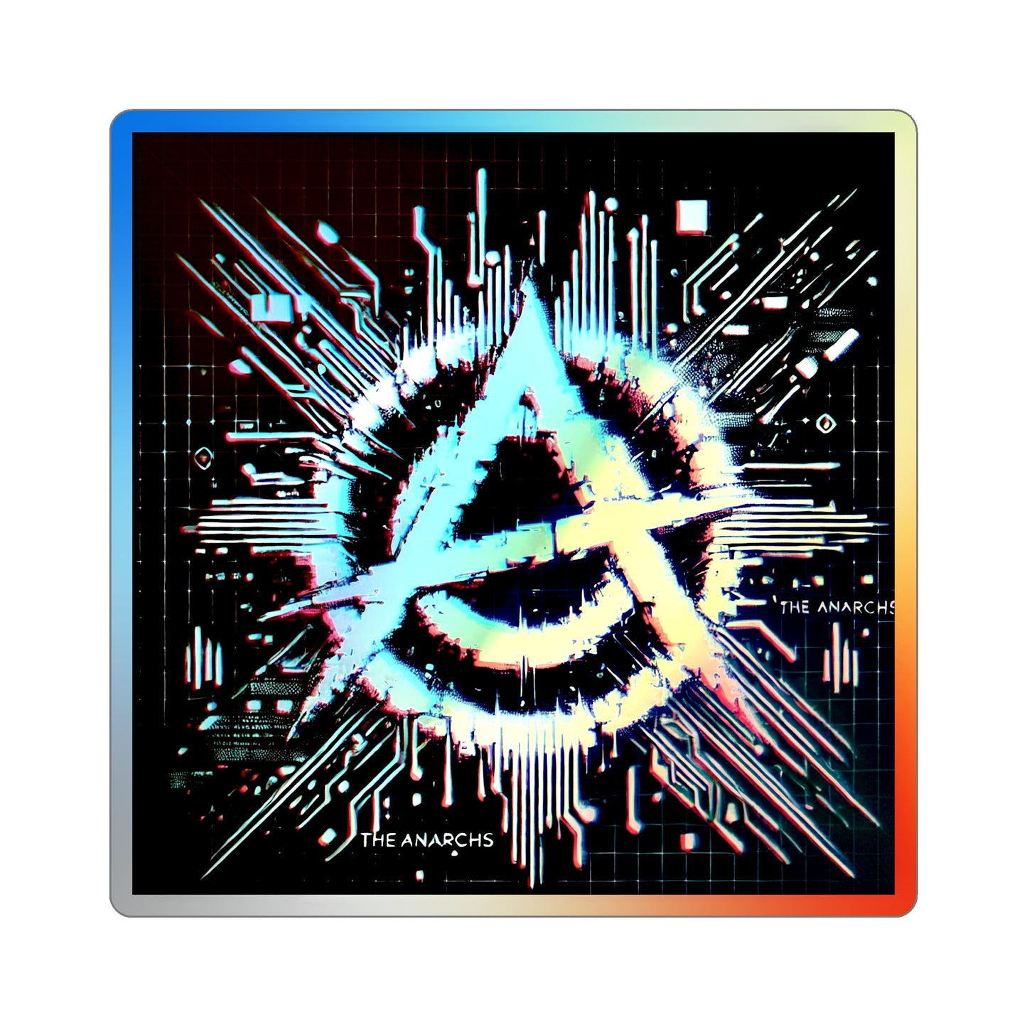 The Anarchs | Custom Holographic Sticker #3